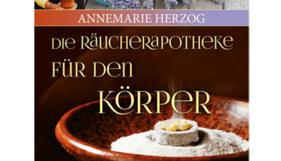 Buch " Die Räucherapotheke für den Körper" von Annemarie Herzog